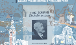 Promocja książeczki “Żydzi w Lesznie. Dawne miasto oczami Fritza Scherbela”
